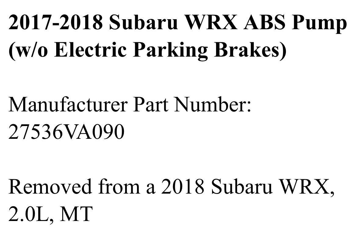 2017-2018 Subaru WRX Anti-Lock Brake Pump Module 27536VA090 ABS OEM